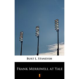 Frank Merriwell at Yale (e-book)