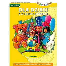 Dla dzieci czteroletnich Nasza szkoła