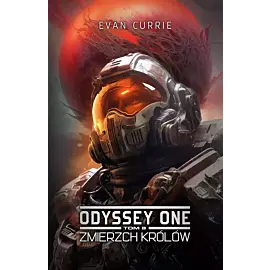 Zmierzch Królów. Cykl Odyssey One. Tom 8