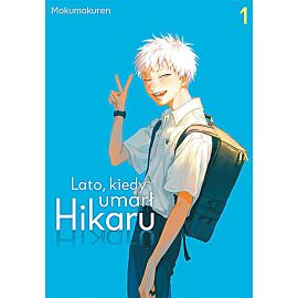 Lato, kiedy umarł Hikaru - 01