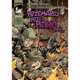 Wojenna odyseja Antka Srebrnego - 10 - Przemarsz przez piekło 1944