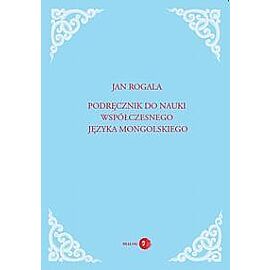 Podręcznik do nauki współczesnego języka mongolskiego