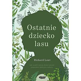 Ostatnie dziecko lasu