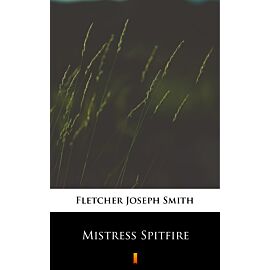 Mistress Spitfire (e-book)