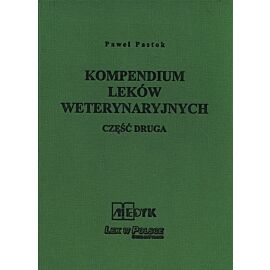 Kompendium Leków Weterynaryjnych. Część druga