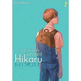 Lato, kiedy umarł Hikaru - 02