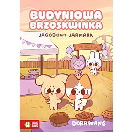 Jagodowy jarmark. Budyniowa Brzoskwinka