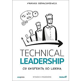 Technical Leadership Od eksperta do lidera