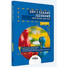 Gry i zabawy językowe. Język polski jako obcy