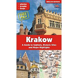 Kraków. Przewodnik po symbolach, zabytkach i atrakcjach wer. Angielska