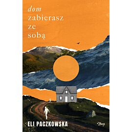 Dom zabierasz ze sobą