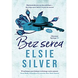 Bez serca. Chestnut Springs #2 (e-book)