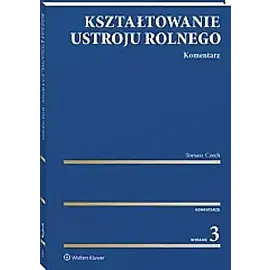 Kształtowanie ustroju rolnego Komentarz w. 3