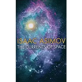 The Currents of Space