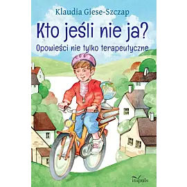 Kto jeśli nie ja?