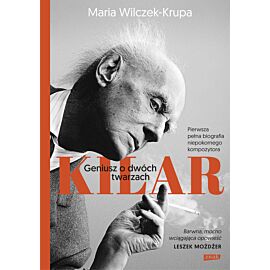 Kilar. Geniusz o dwóch twarzach