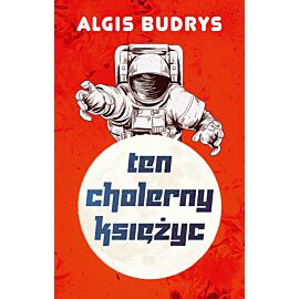 Ten cholerny Księżyc