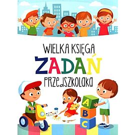 Wielka księga zadań przedszkolaka