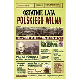 Ostatnie lata polskiego Wilna