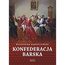 Konfederacja barska tom 1
