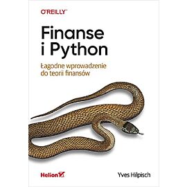 Finanse i Python. Łagodne wprowadzenie do teorii finansów