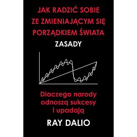 Jak radzić sobie ze zmieniającym się porządkiem świata. Zasady