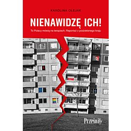 Nienawidzę ich!