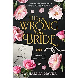 The Wrong Bride. The Windsors. Tom 1