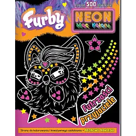 Furby. Neon. Moc koloru. Futrzaści przyjaciele