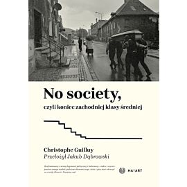 No Society, czyli koniec zachodniej klasy średniej