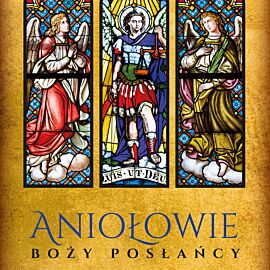 Aniołowie. Boży posłańcy (audiobook MP3)