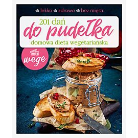 201 dań do pudełka Domowa dieta wegetariańska
