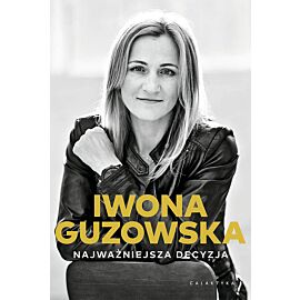 Najważniejsza decyzja.