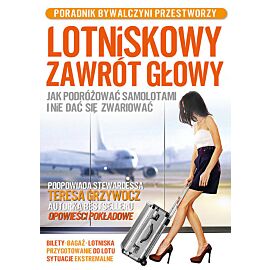 Lotniskowy zawrót głowy