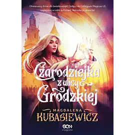 Czarodziejka z ulicy Grodzkiej
