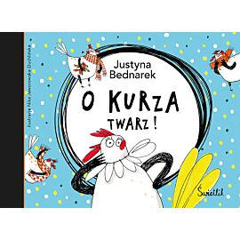 O kurza twarz! Tom 2