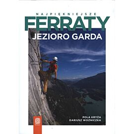 Jezioro Garda. Najpiękniejsze ferraty
