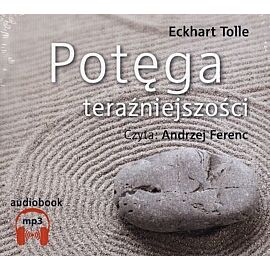 Potęga teraźniejszości (audiobook CD)