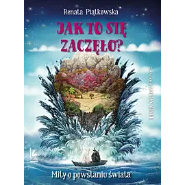 Jak to się zaczęło?