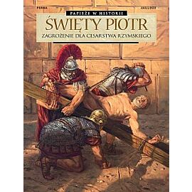 Papieże w historii - 04 - Święty Piotr. Zagrożenie dla Cesarstwa Rzymskiego