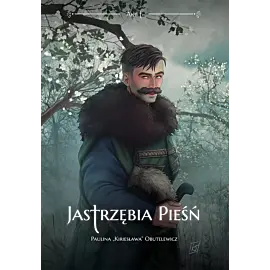 Jastrzębia Pieśń - Akt 1