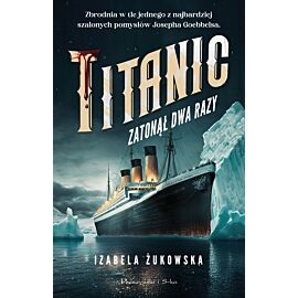 Titanic zatonął dwa razy (Duże Litery)