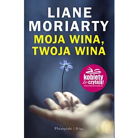 Moja wina,twoja wina