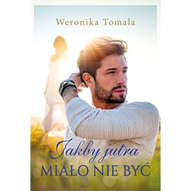Jakby jutra miało nie być (e-book)