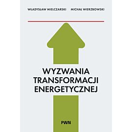 Wyzwania Transformacji Energetycznej