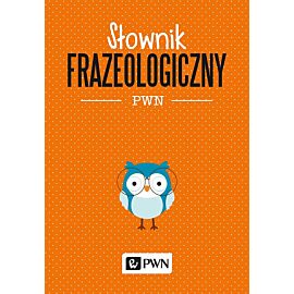 Słownik frazeologiczny PWN