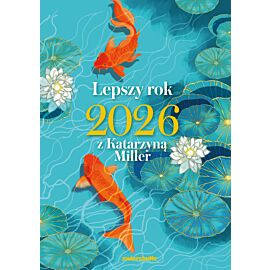 Lepszy rok 2026 z Katarzyną Miller