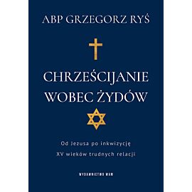 Chrześcijanie wobec Żydów