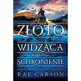 Złotowidząca 2. Schronienie