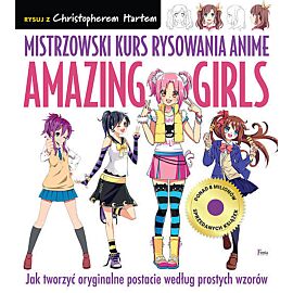 Mistrzowski kurs rysowania anime Amazing Girls